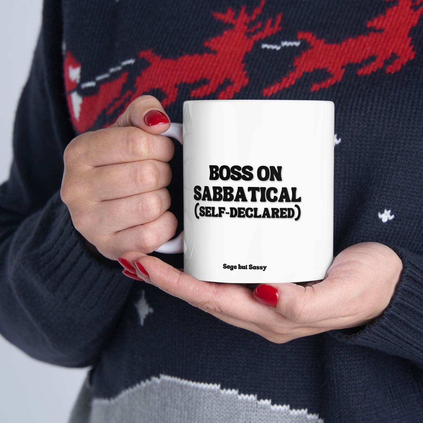 Boss on sabatical (self-declared), Funny Work Gift for Coworker/Boss/Manager/Entrepreneur, 11oz/15oz