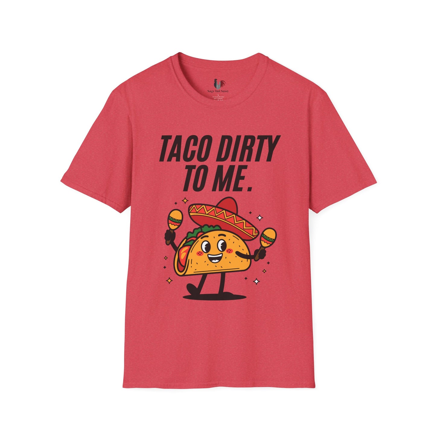Taco dirty to me, T-Shirt, Funny Cinco de Mayo gift