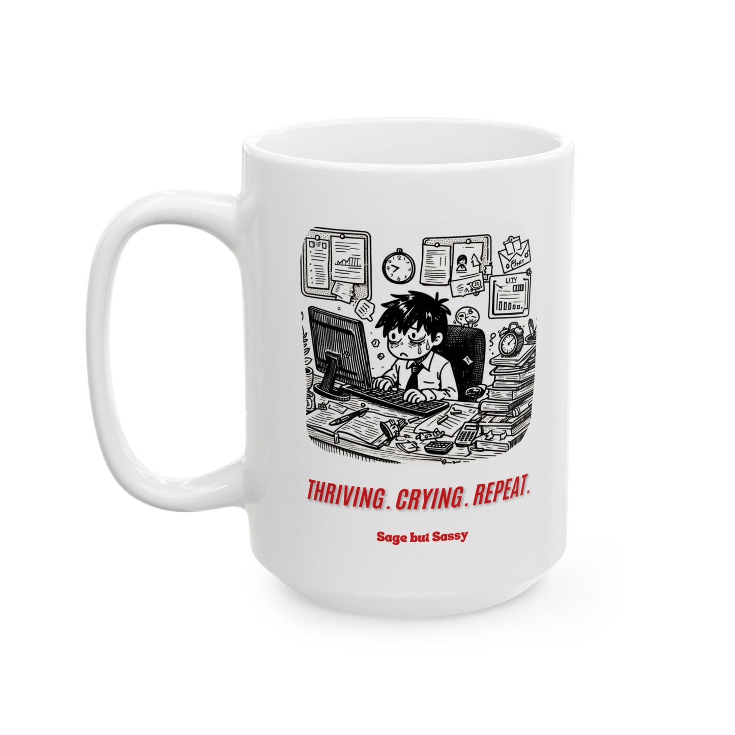 Office Humor Ceramic Mug, Funny Work Gift for Coworker/Boss/Manager/Entrepreneur, 11oz/15oz