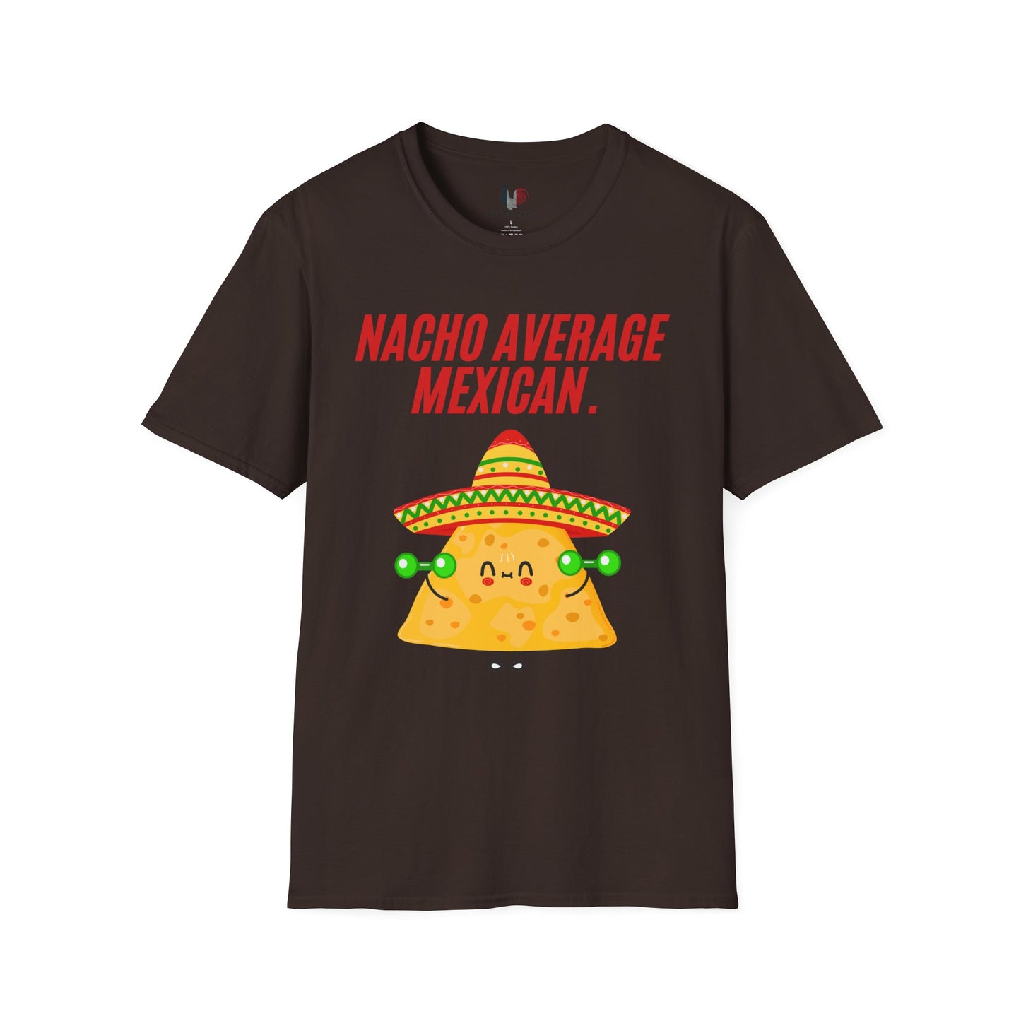 Nacho average Mexican, T-Shirt, Funny Cinco de Mayo gift