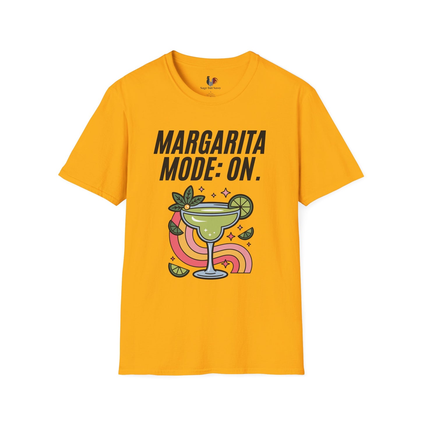 Margarita mode ON, T-Shirt, Funny Cinco de Mayo gift