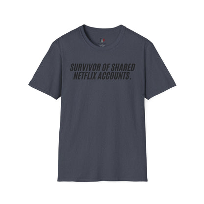 Survivor of shared Netflix accounts, Unisex Softstyle T-Shirt, Divorce/Breakout