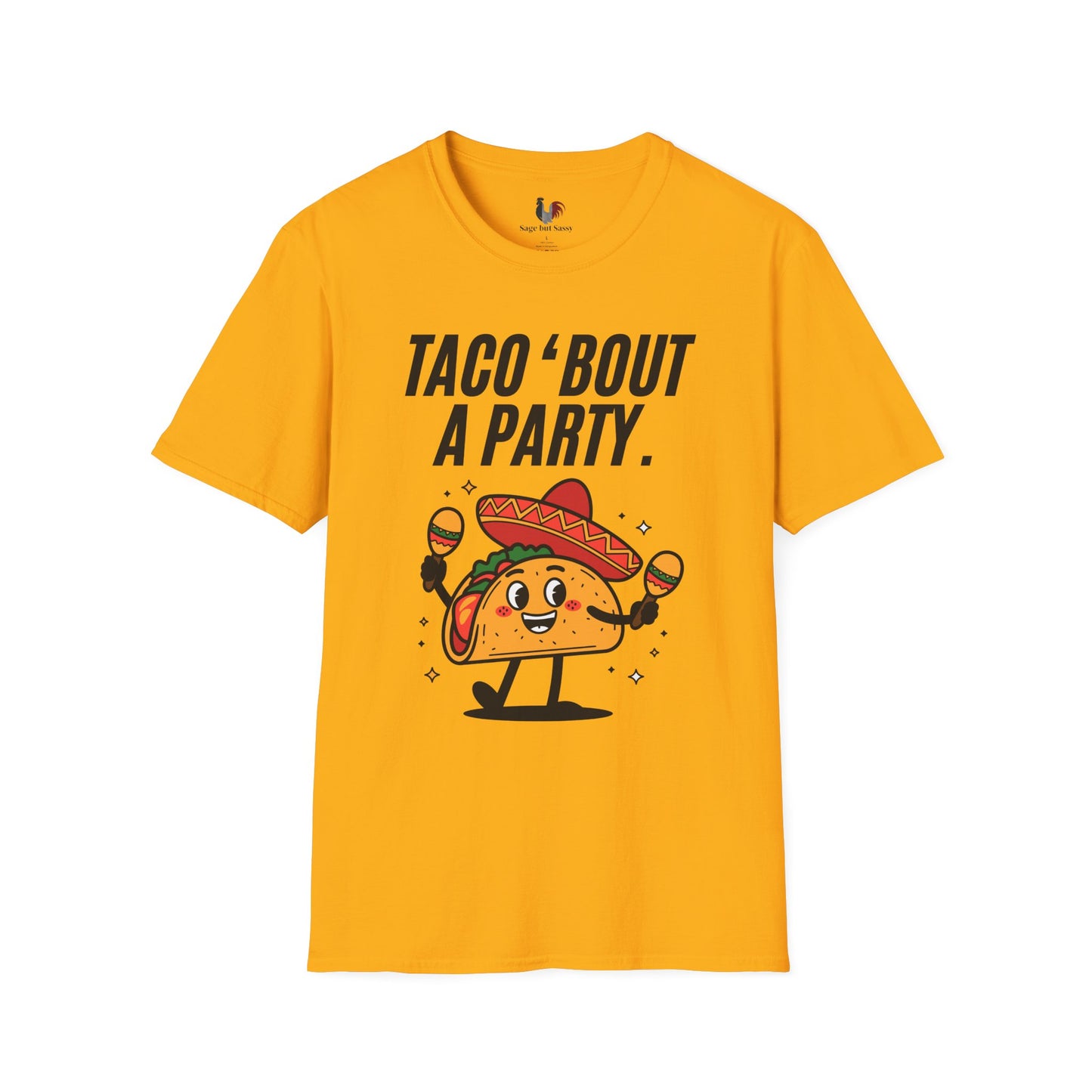 Taco 'bout a party, T-Shirt, Funny Cinco de Mayo gift