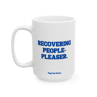Recovering people pleaser, Daily affirmations mug, gift for her, best friend cup, Mental health awareness, Self love