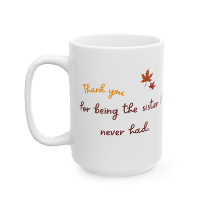 Funny Thanksgiving Mug - Thanksgiving Gift for a Friend/Bestie.
