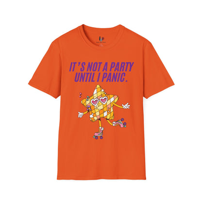It's not a party until I panic, T-Shirt, Funny Cinco de Mayo gift