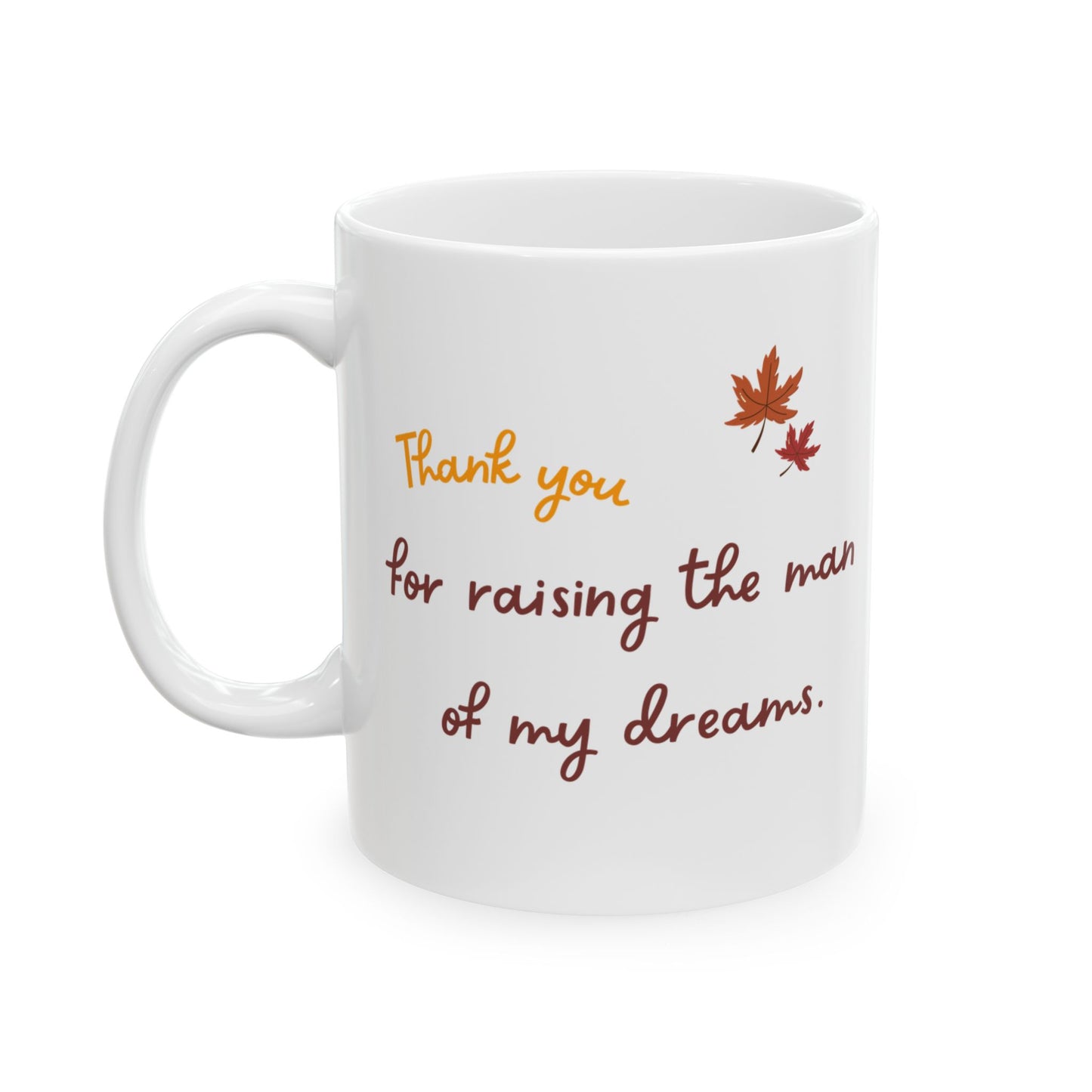 Funny Thanksgiving Mug - Thanksgiving Gift for a Mother in Law / Father in Law.