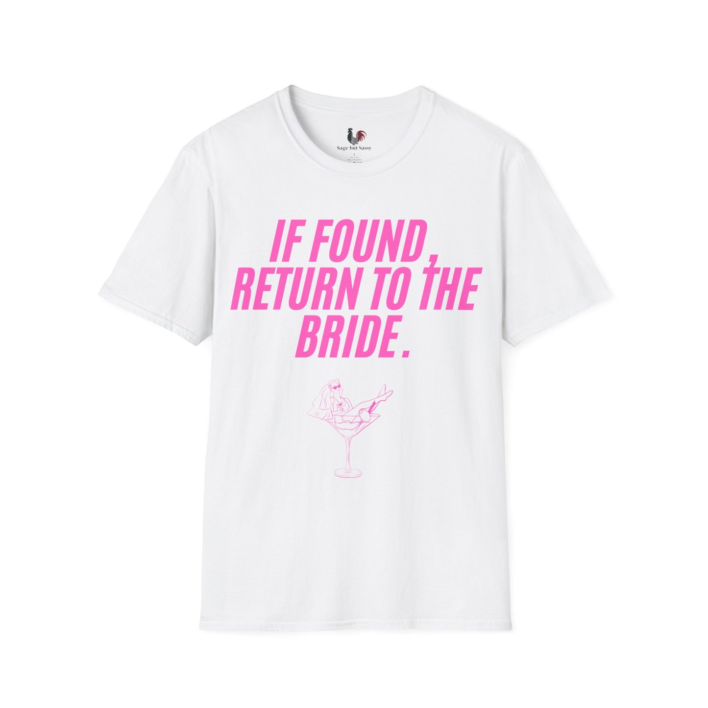 If found, return to the bride, T-Shirt, Funny Bachelorette Party Tee