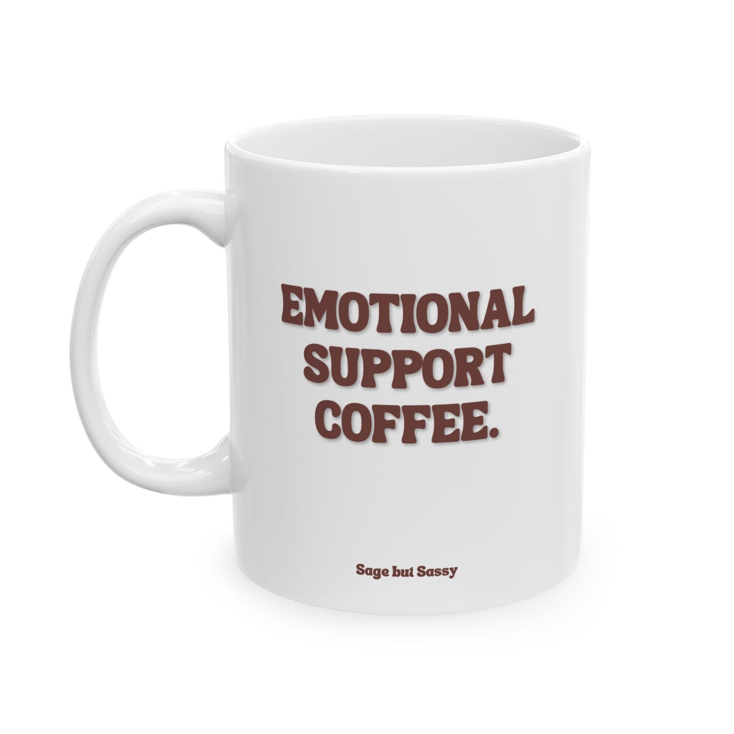 Emotional support coffee, Daily affirmations mug, gift for her, best friend cup, Mental health awareness, Self love