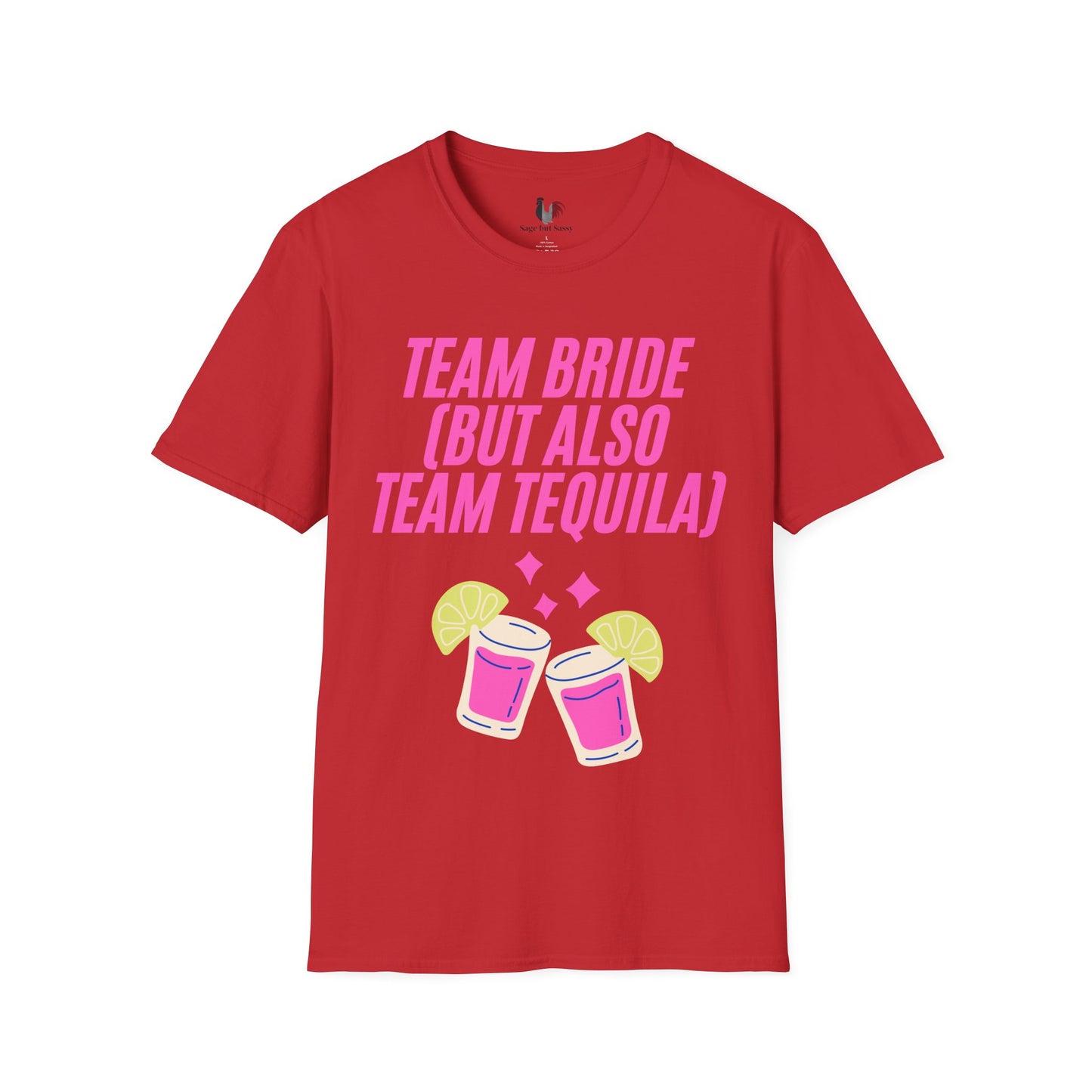 Team bride (but also team tequila), T-Shirt, Funny Bachelorette Party Tee