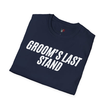 Groom's Last Stand, T-Shirt, Funny Bachelor Party Tee