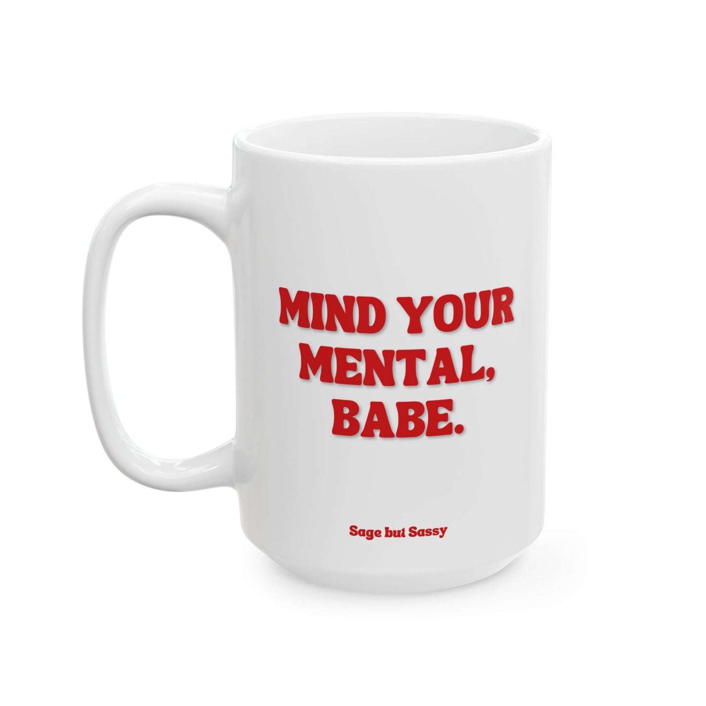 Mind your mental, babe, I'm an activist, Daily affirmations mug, gift for her, best friend tumbler, Mental health awareness, Self love