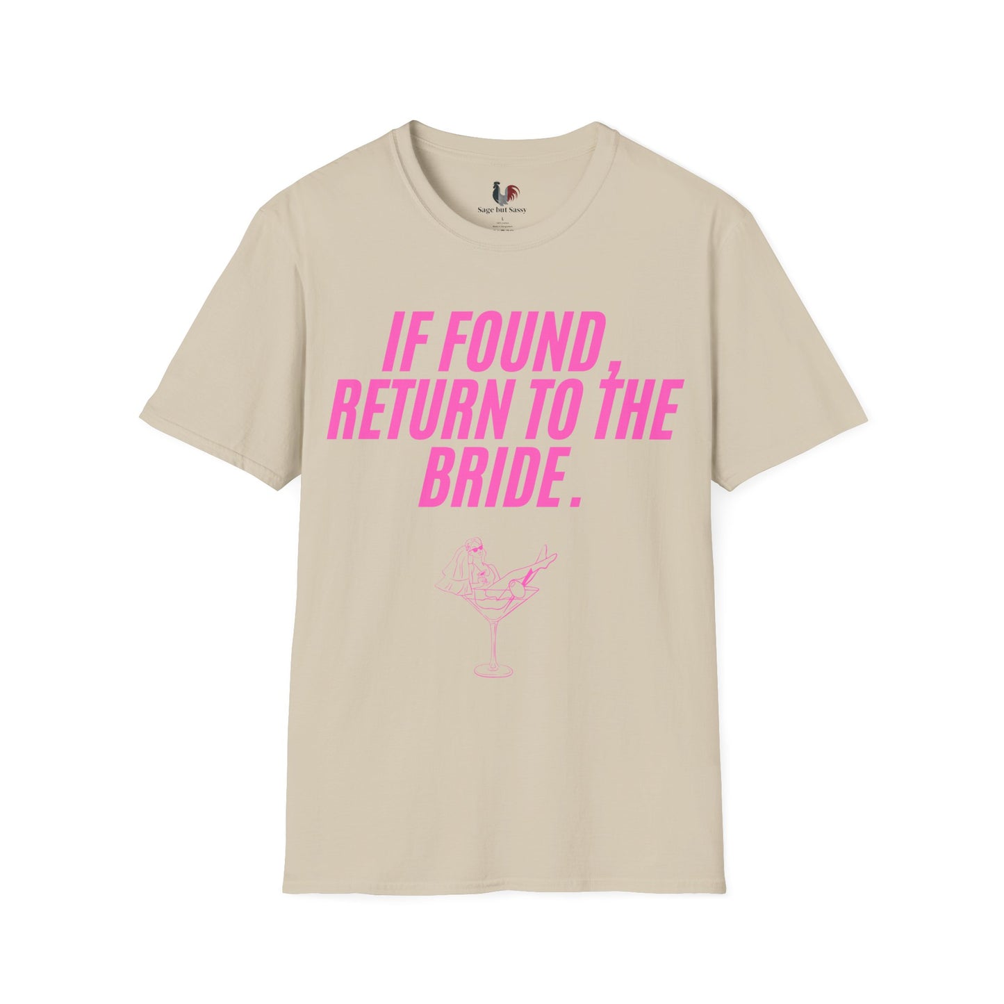 If found, return to the bride, T-Shirt, Funny Bachelorette Party Tee