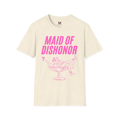Maid of dishonor, T-Shirt, Funny Bachelorette Party Tee