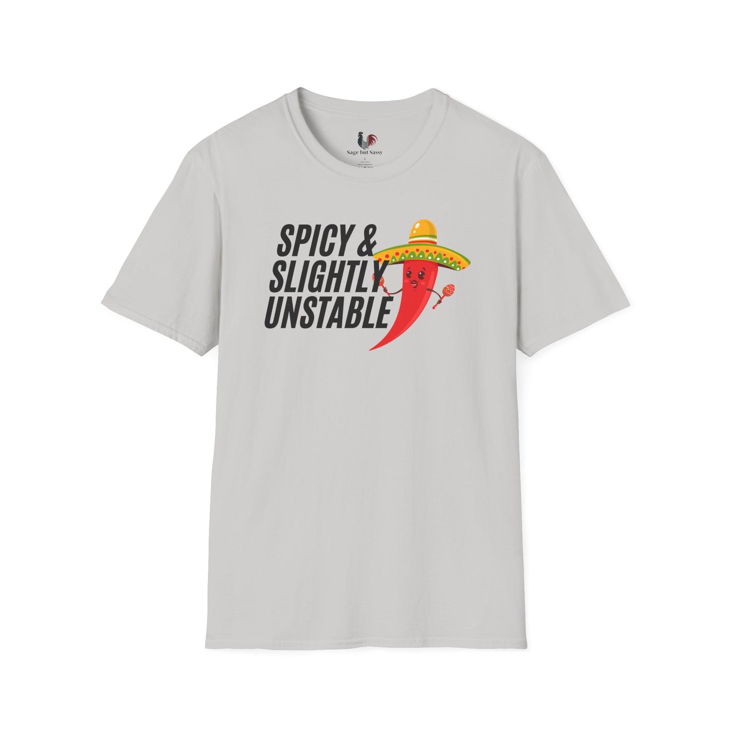 Spicy and slightly unstable, T-Shirt, Funny Cinco de Mayo gift