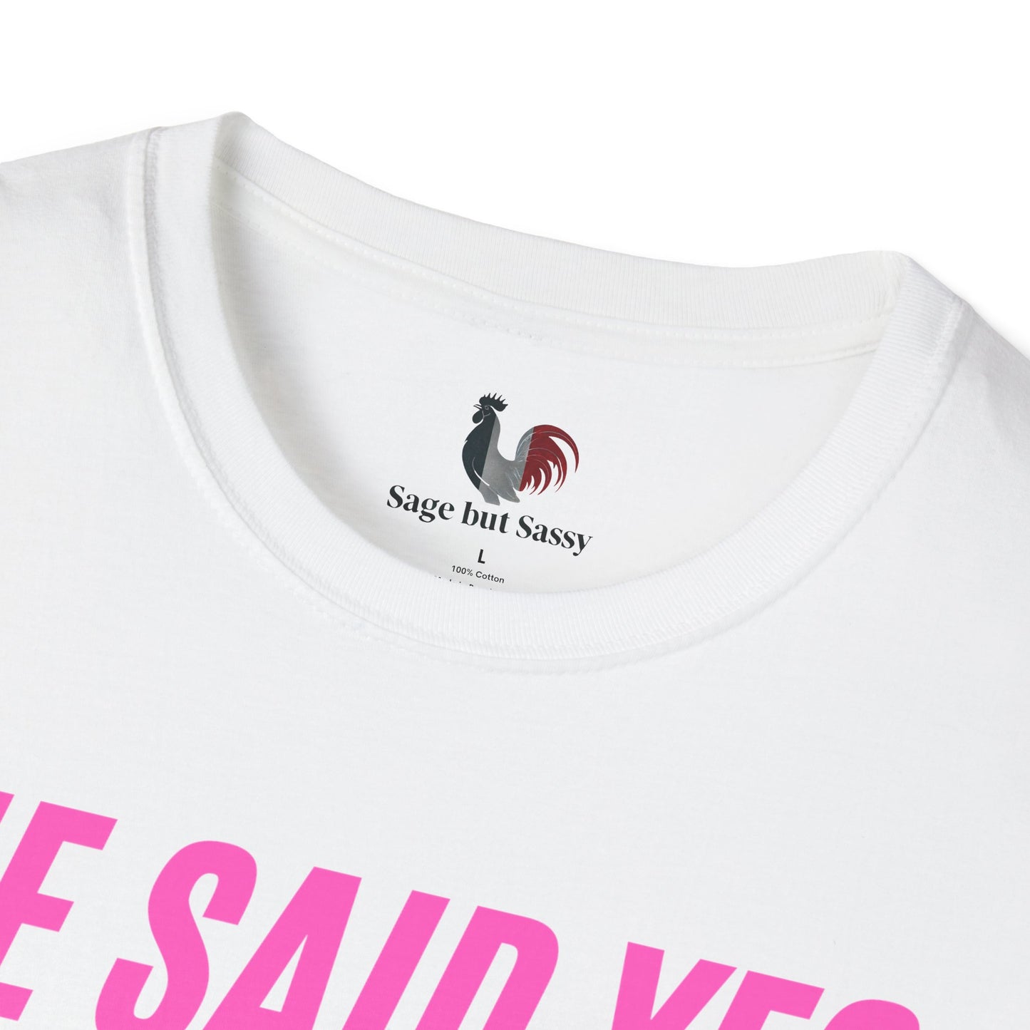She said yes, we said shots, T-Shirt, Funny Bachelorette Party Tee