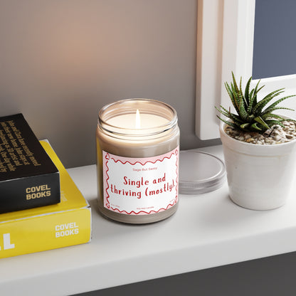 Single and thriving (mostly) Funny Valentine’s Day Candle. Perfect Gift for Him/Her