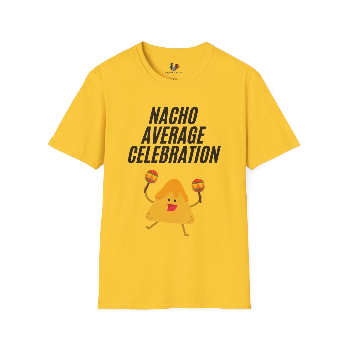 Nacho average celebration, T-Shirt, Funny Cinco de Mayo gift