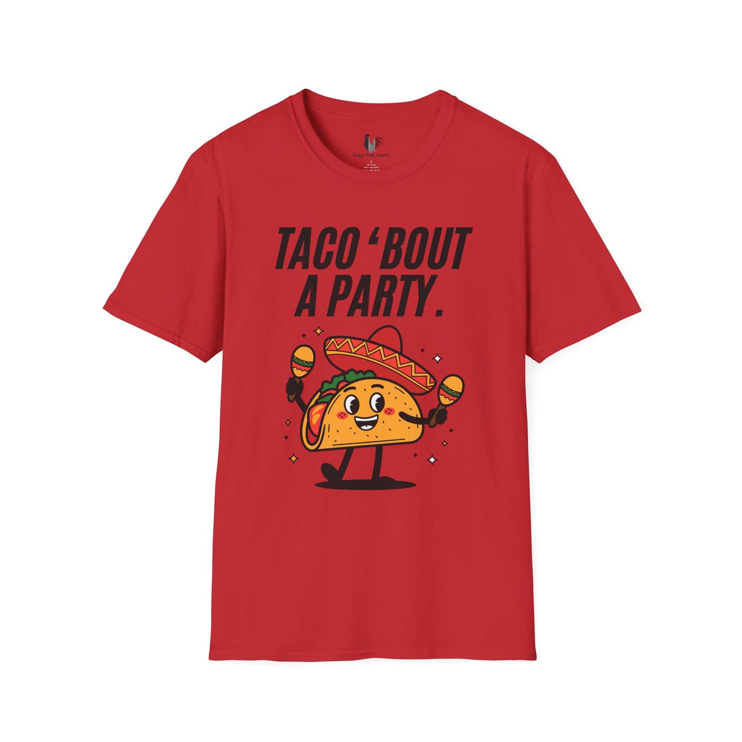 Taco 'bout a party, T-Shirt, Funny Cinco de Mayo gift