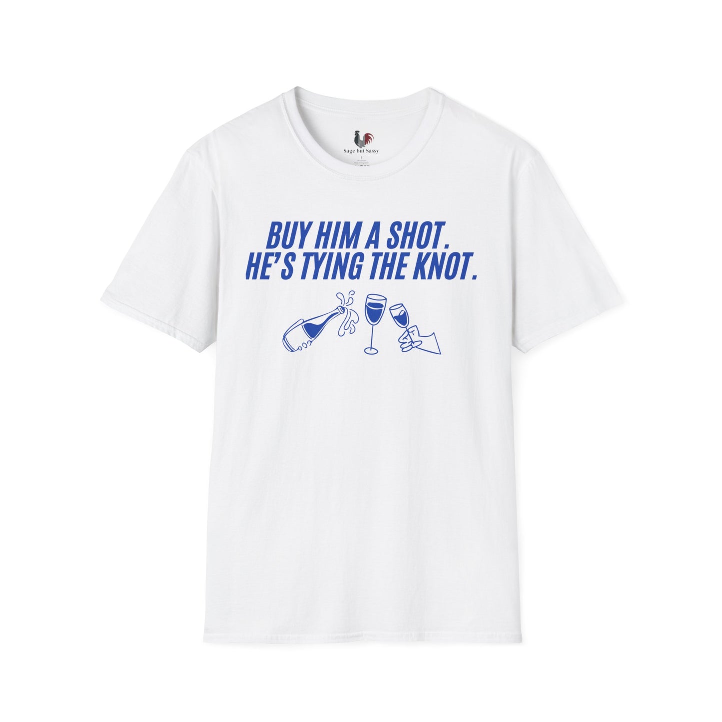 Buy him a shot, he's tying the knot, T-Shirt, Funny Bachelor Party Tee