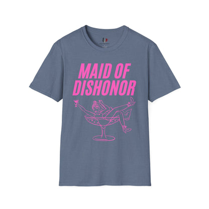 Maid of dishonor, T-Shirt, Funny Bachelorette Party Tee