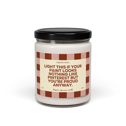 Scented Soy Candle — “Light This If Your Paint Looks Nothing Like Pinterest” (DIY Pride Gift)