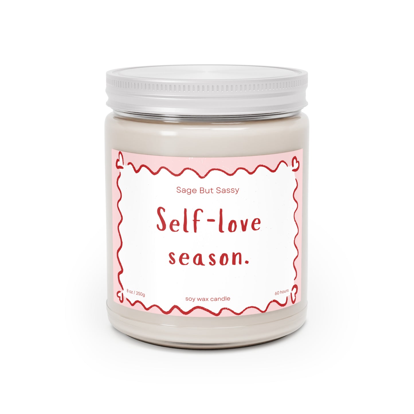 Self-love season. Funny Valentine’s Day Candle. Perfect Gift for Him/Her, single