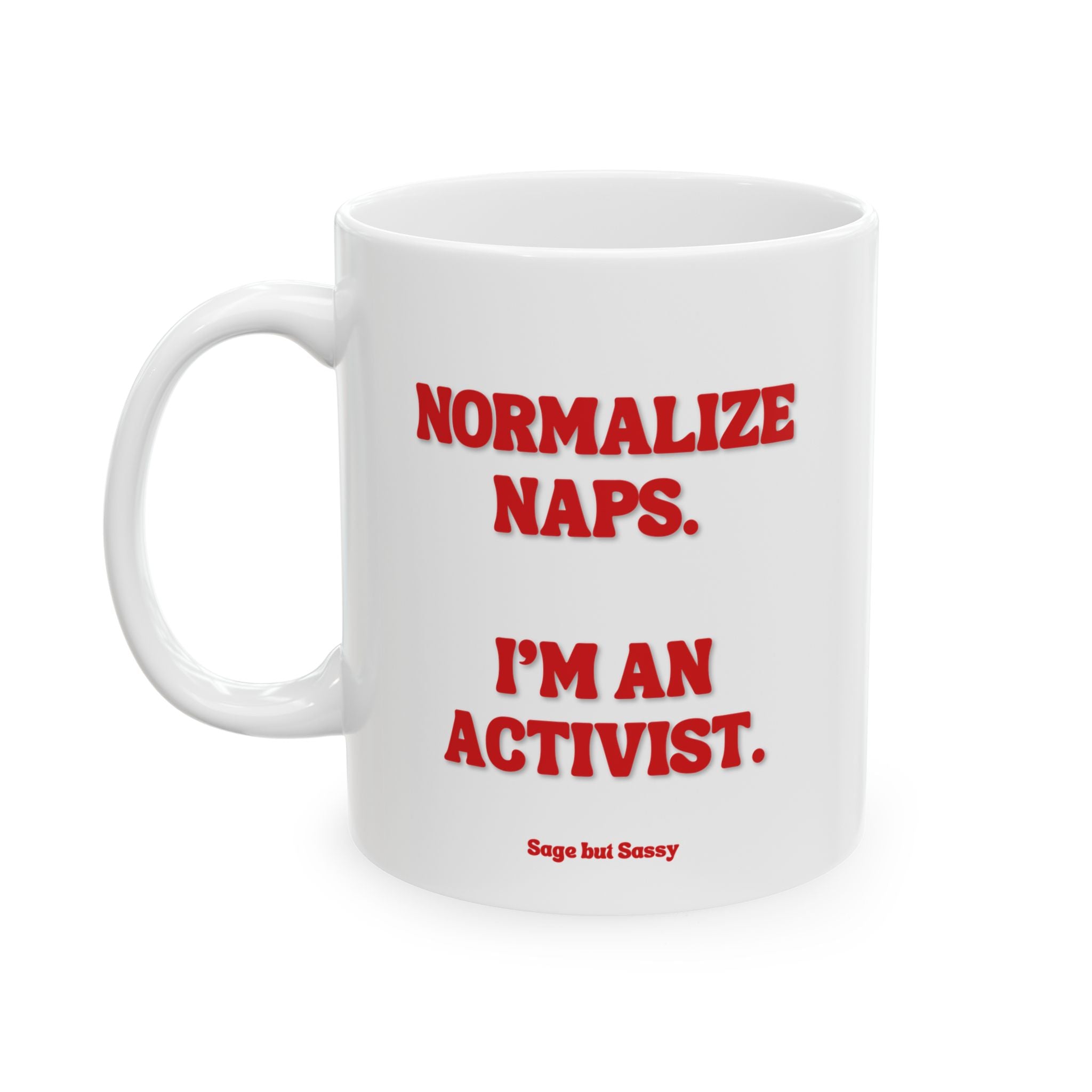 Normalize naps, I'm an activist, Daily affirmations mug, gift for her ...