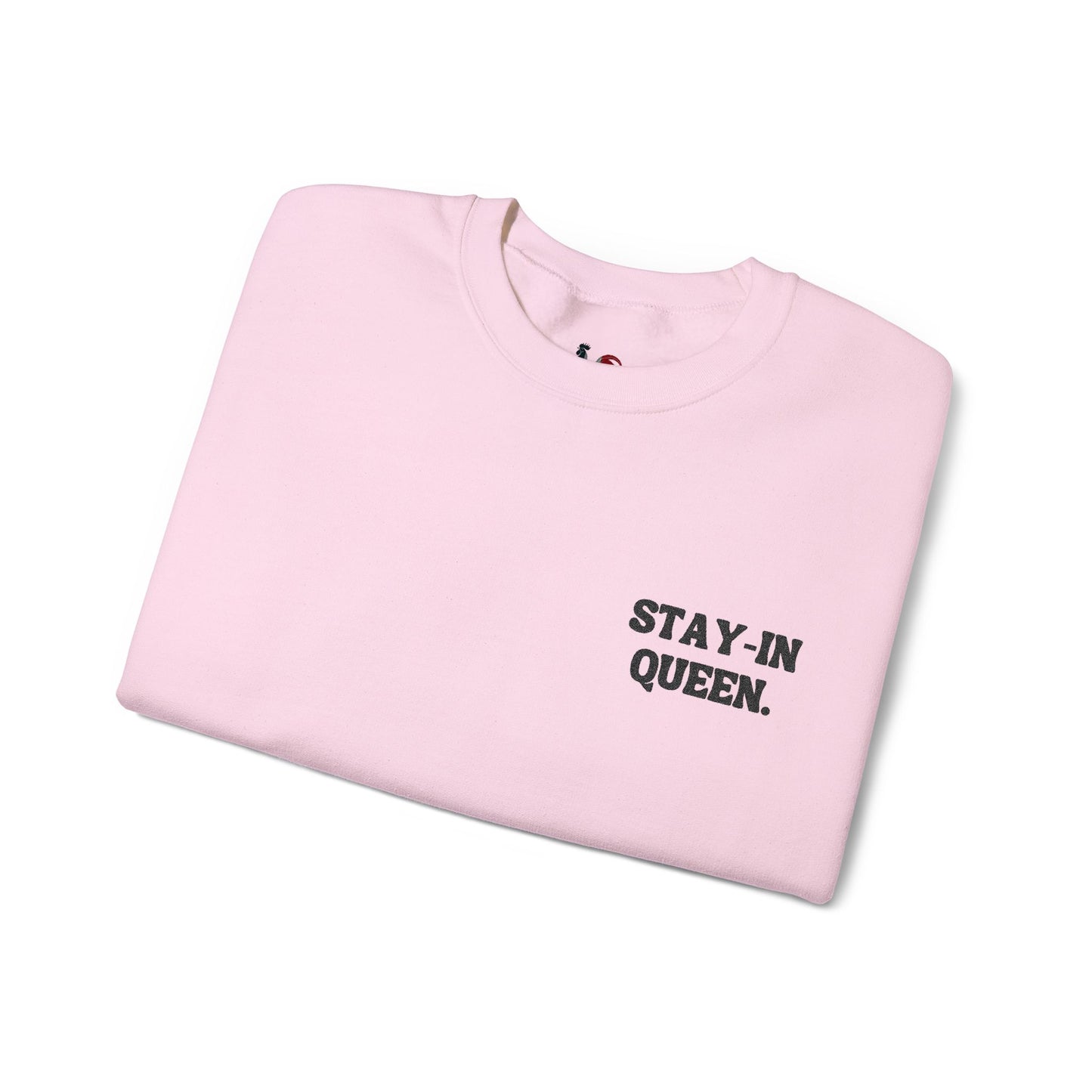 Stay-in queen. Crewneck Sweatshirt, Minimal Embroidered Cozy Pullover, Introvert gift