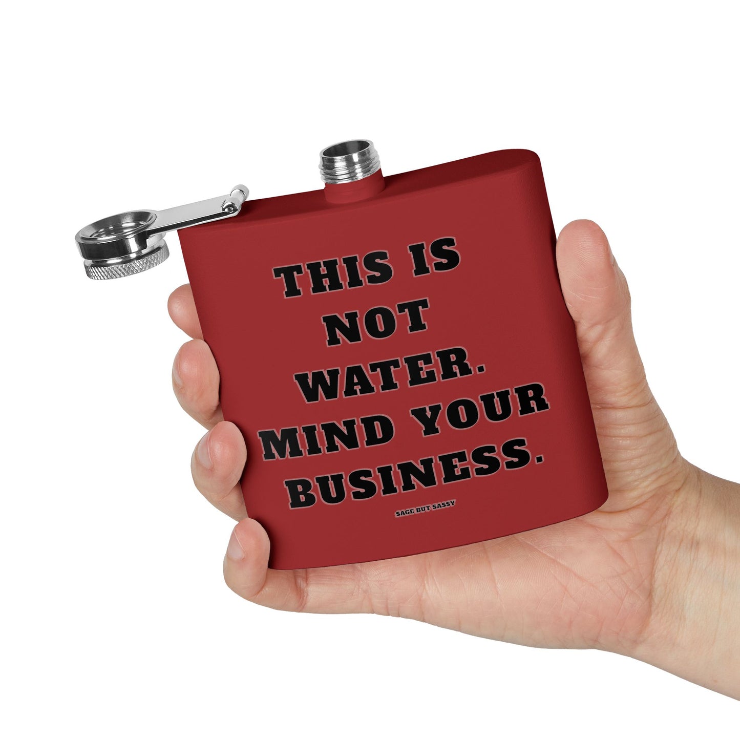 This is not water, Mind your business,  Flask, Stainless Steel Hip Flask, Skiing and Snowboarding accessories, 6oz