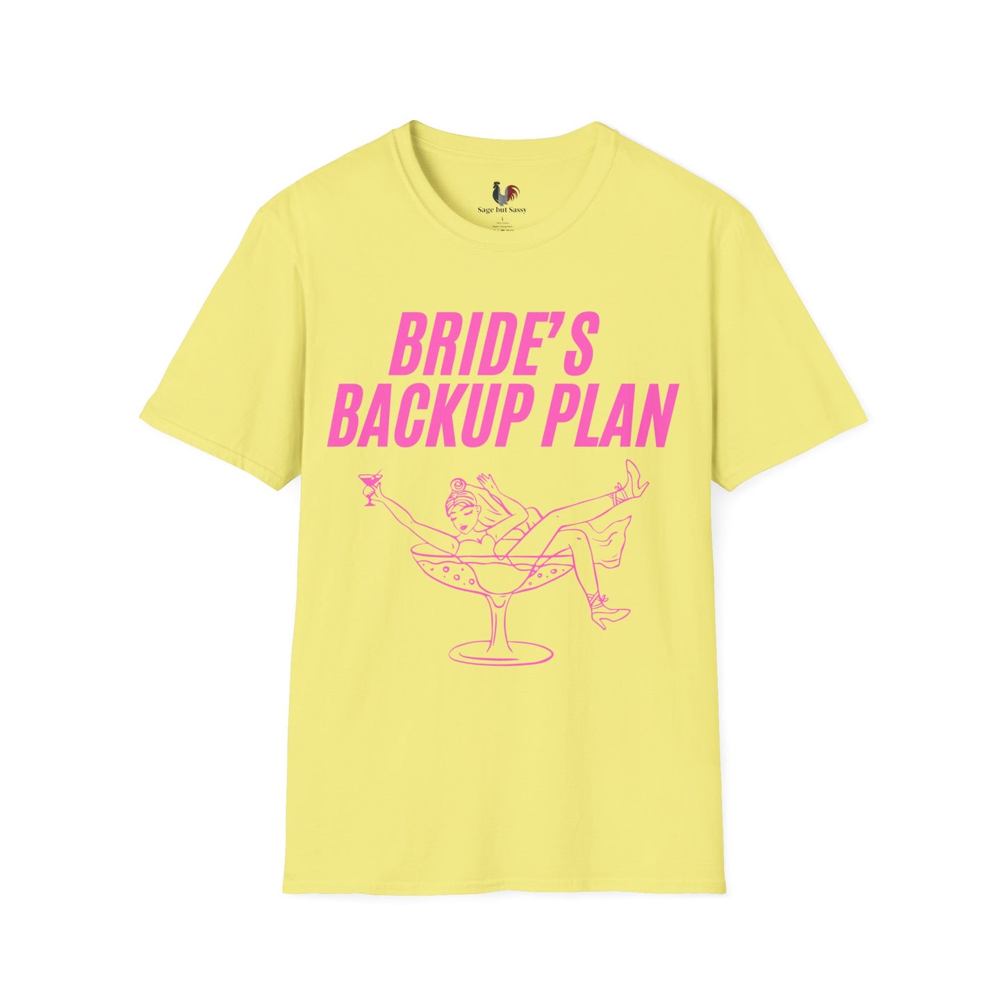 Bride's backup plan, T-Shirt, Funny Bachelorette Party Tee