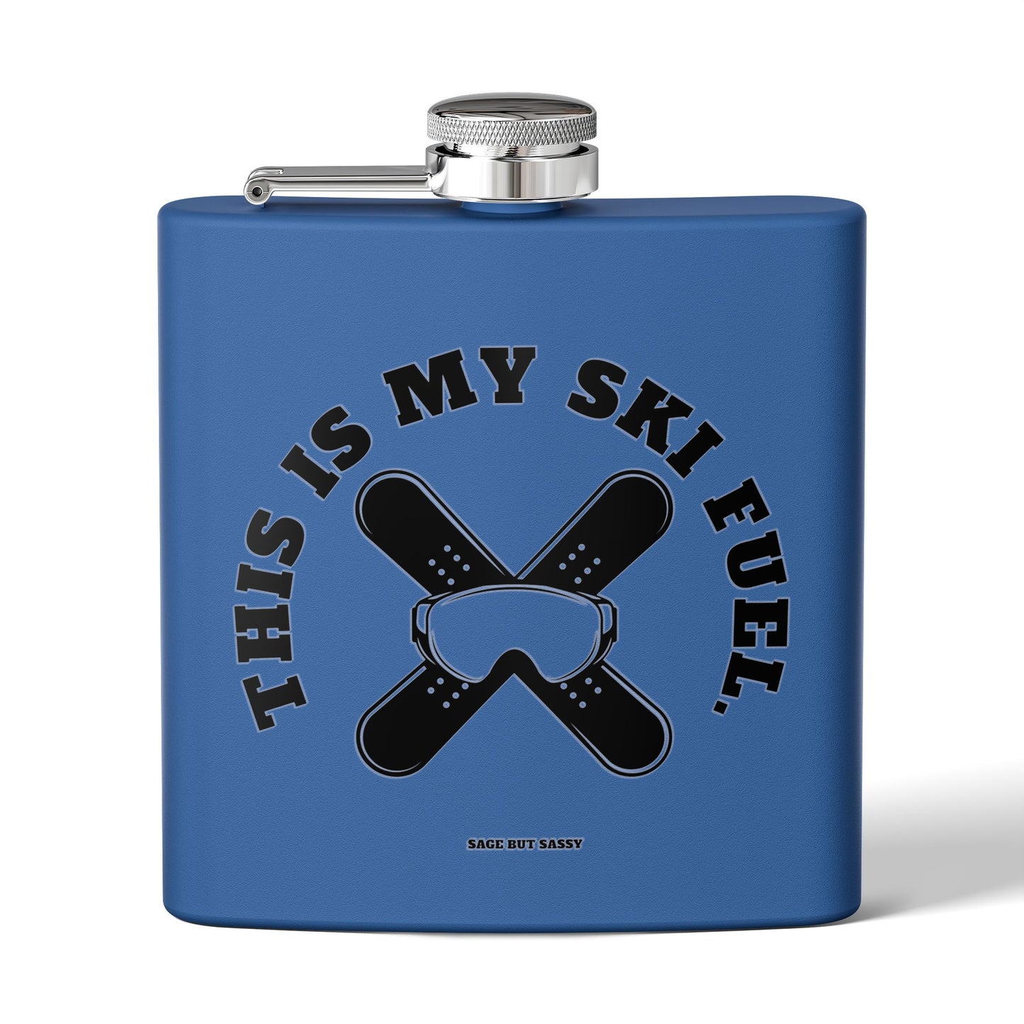 This is my ski fuel,  Flask, Stainless Steel Hip Flask, Skiing and Snowboarding accessories, 6oz