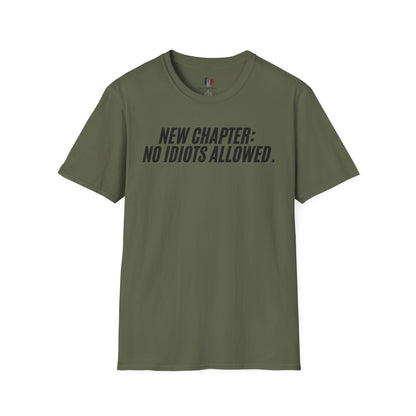 New chapter: No idiots Allowed, Unisex Softstyle T-Shirt, Divorce/Breakout