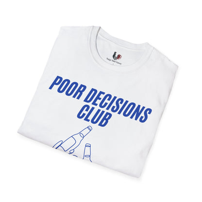 Poor decisions club, T-Shirt, Funny Bachelor Party Tee
