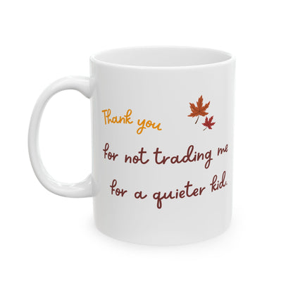 Funny Thanksgiving Mug - Holiday Gift for Parents, Gift for Mom, Gift for Dad, Fall Coffee Cup, Family Celebration