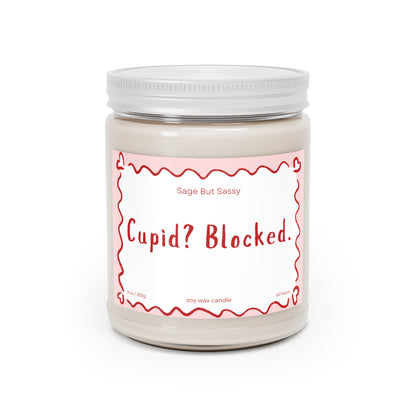 Cupid? Blocked. Funny Valentine’s Day Candle. Perfect Gift for Him/Her, single