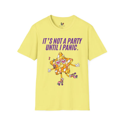 It's not a party until I panic, T-Shirt, Funny Cinco de Mayo gift