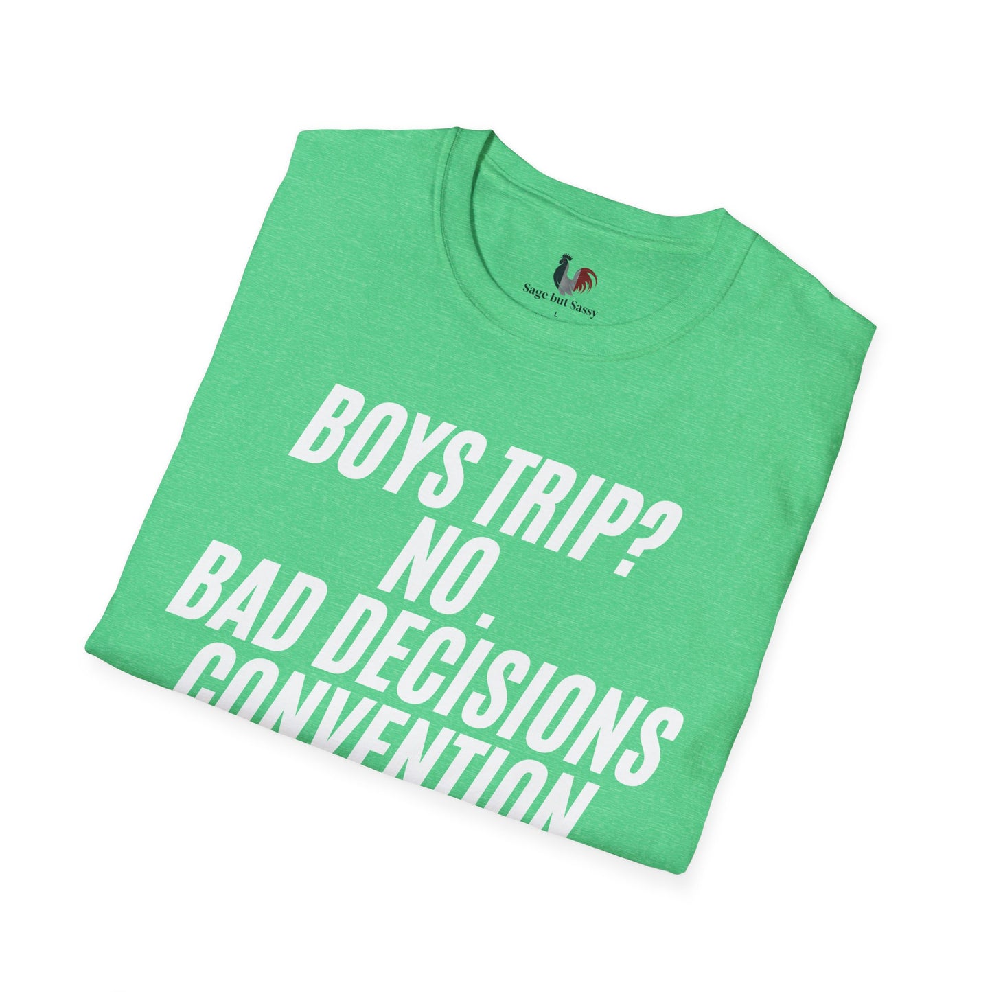 Boys trip? No. Bad decisions convention, T-Shirt, Funny Bachelor Party Tee