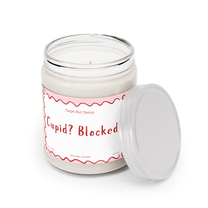Cupid? Blocked. Funny Valentine’s Day Candle. Perfect Gift for Him/Her, single