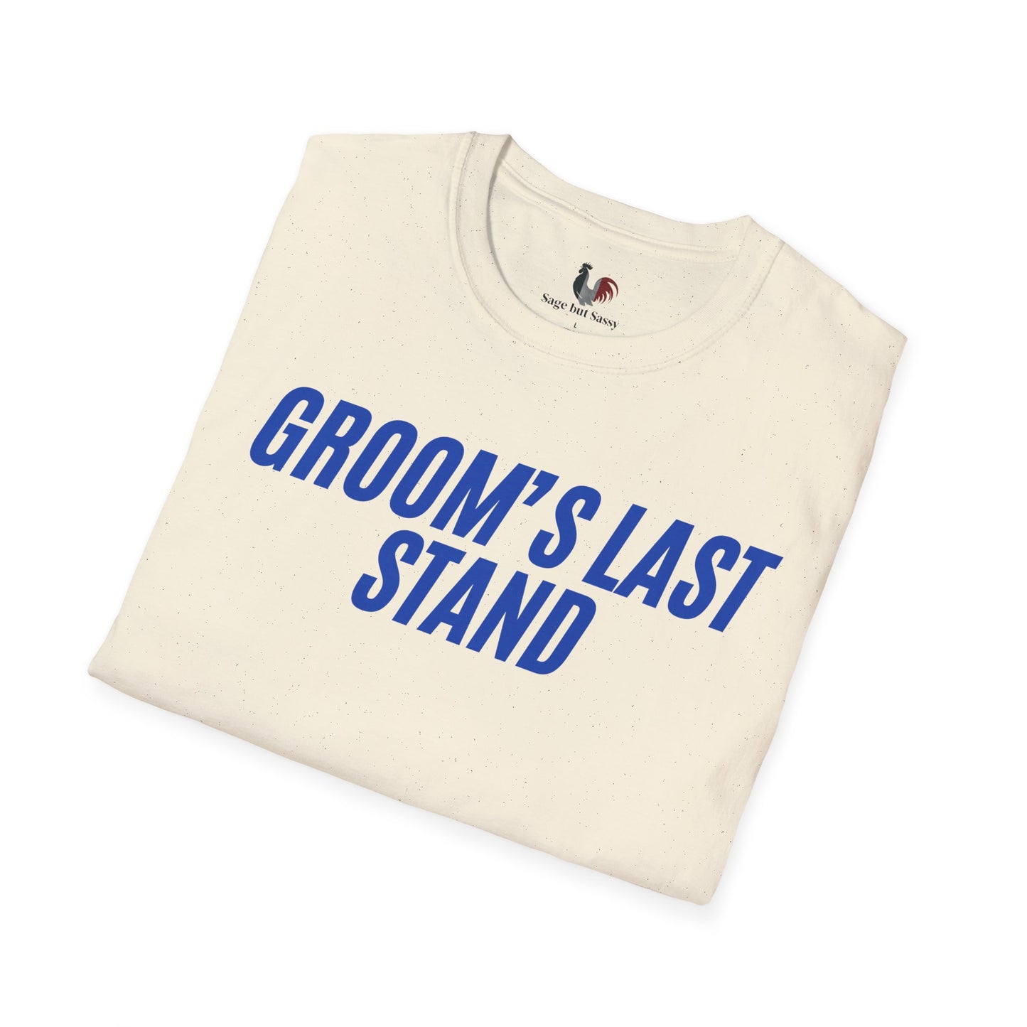 Groom's Last Stand, T-Shirt, Funny Bachelor Party Tee