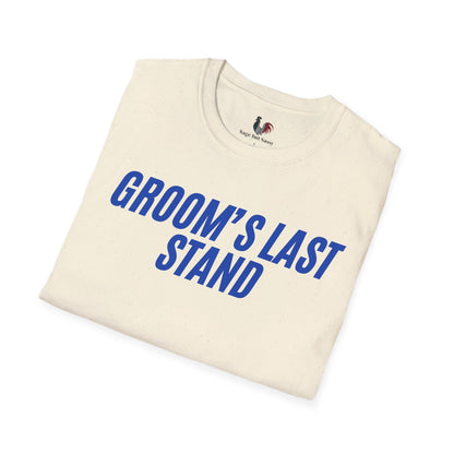 Groom's Last Stand, T-Shirt, Funny Bachelor Party Tee