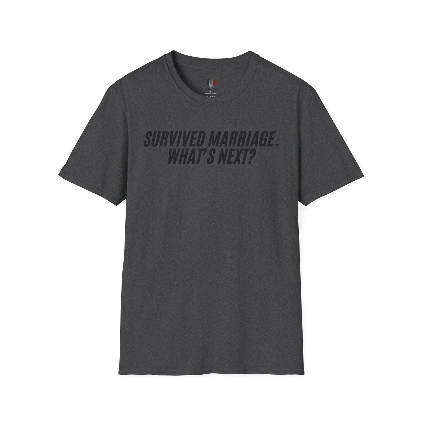 Survived marriage what's next, Unisex Softstyle T-Shirt, Divorce/Breakout