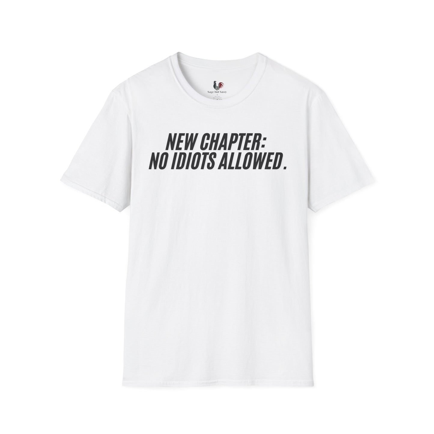 New chapter: No idiots Allowed, Unisex Softstyle T-Shirt, Divorce/Breakout