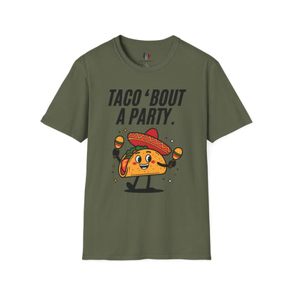 Taco 'bout a party, T-Shirt, Funny Cinco de Mayo gift