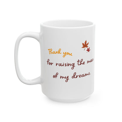 Funny Thanksgiving Mug - Thanksgiving Gift for a Mother in Law / Father in Law.