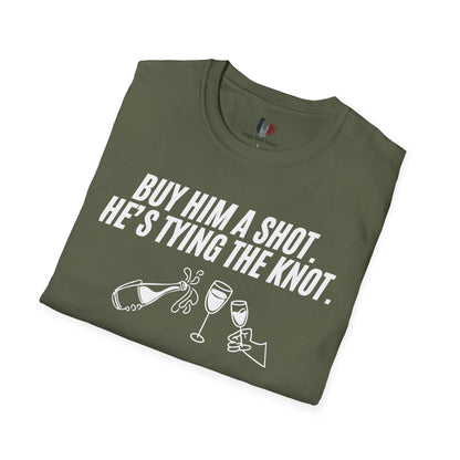 Buy him a shot, he's tying the knot, T-Shirt, Funny Bachelor Party Tee