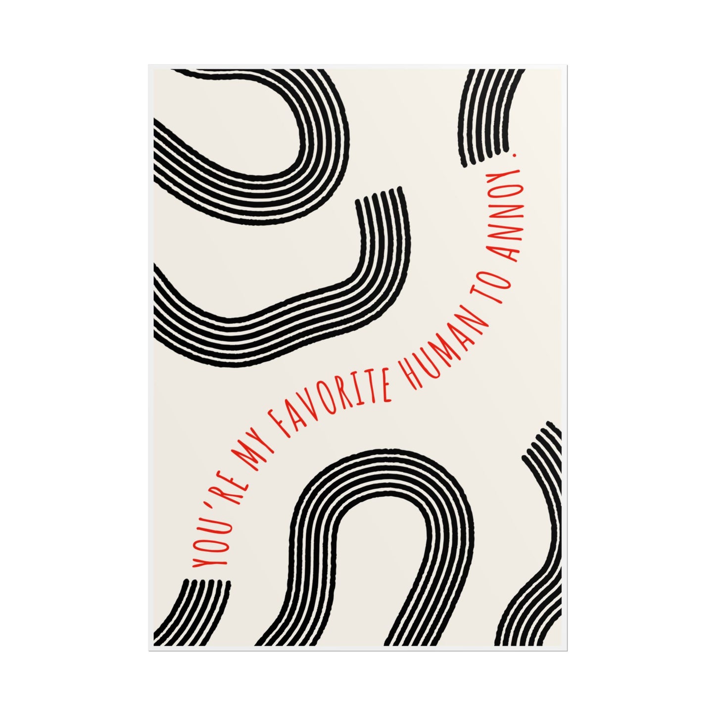 Valentine's Day Poster — "You’re My Favorite Human to Annoy" Minimal Abstract Art Print, Gift for Boyfriend/Girlfriend