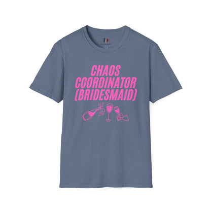 Chaos coordinator (bridesmaid), T-Shirt, Funny Bachelorette Party Tee