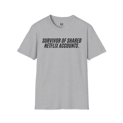 Survivor of shared Netflix accounts, Unisex Softstyle T-Shirt, Divorce/Breakout