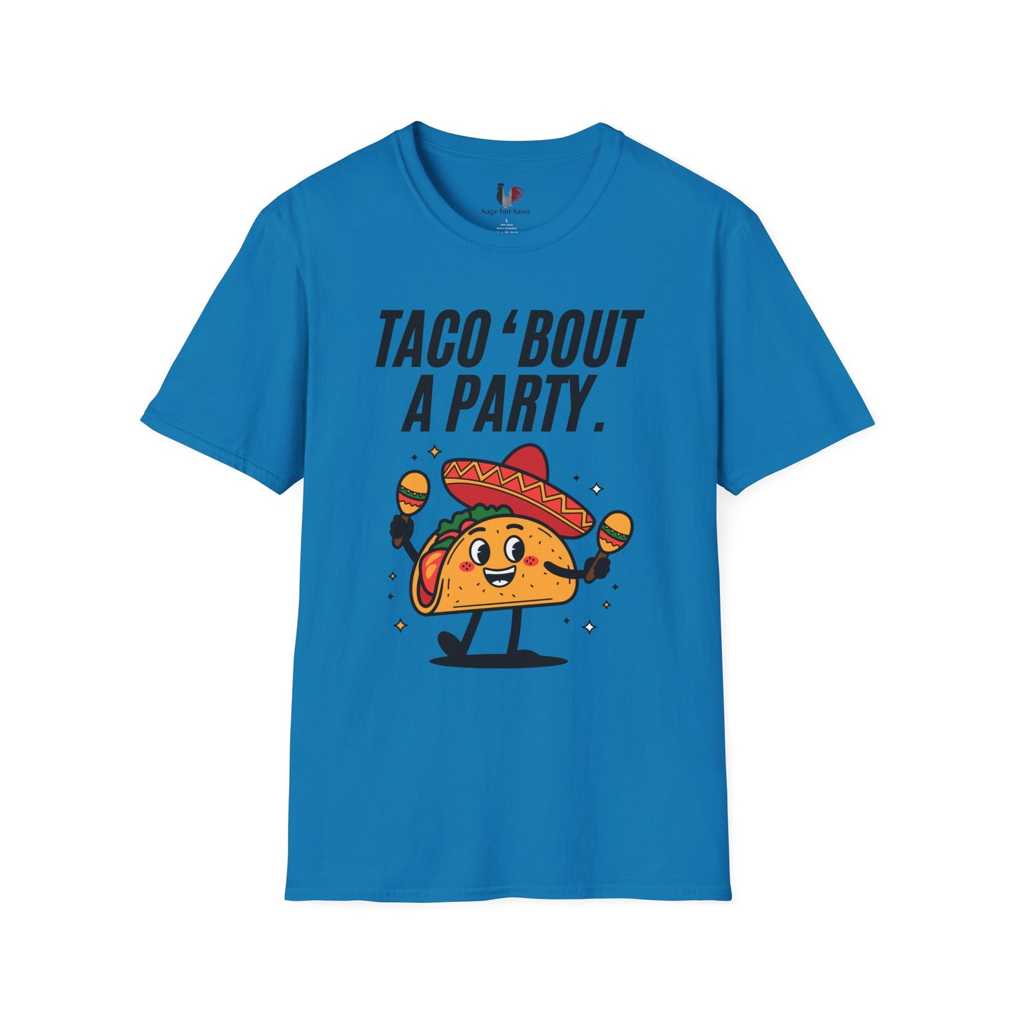 Taco 'bout a party, T-Shirt, Funny Cinco de Mayo gift